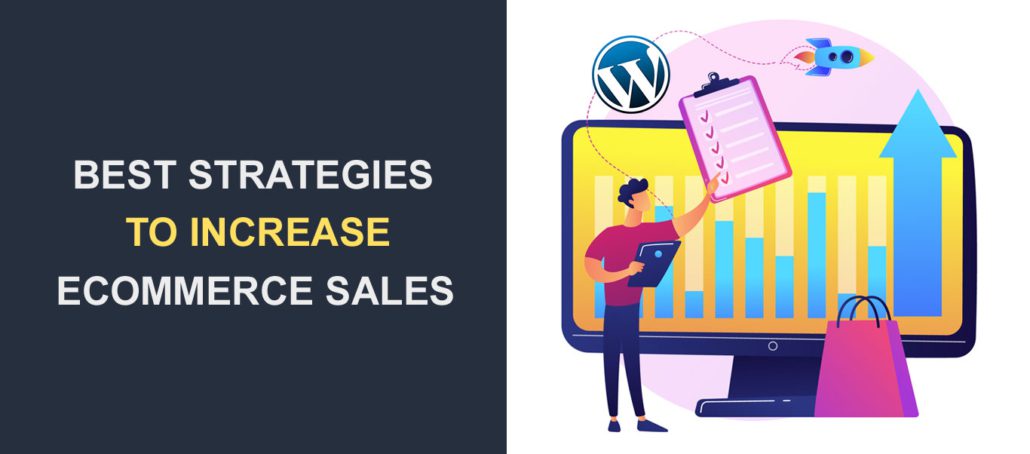 10 Best Strategies to Increase Ecommerce Sales