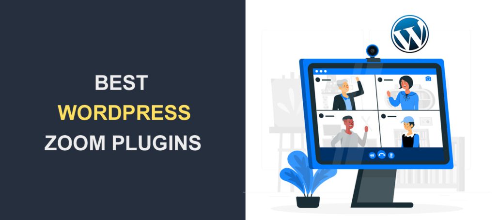 5 Best WordPress Zoom Plugins for Online Meetings