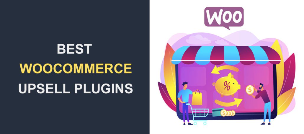 7 Best Woocommerce Upsell Plugins to Improve Your Sales