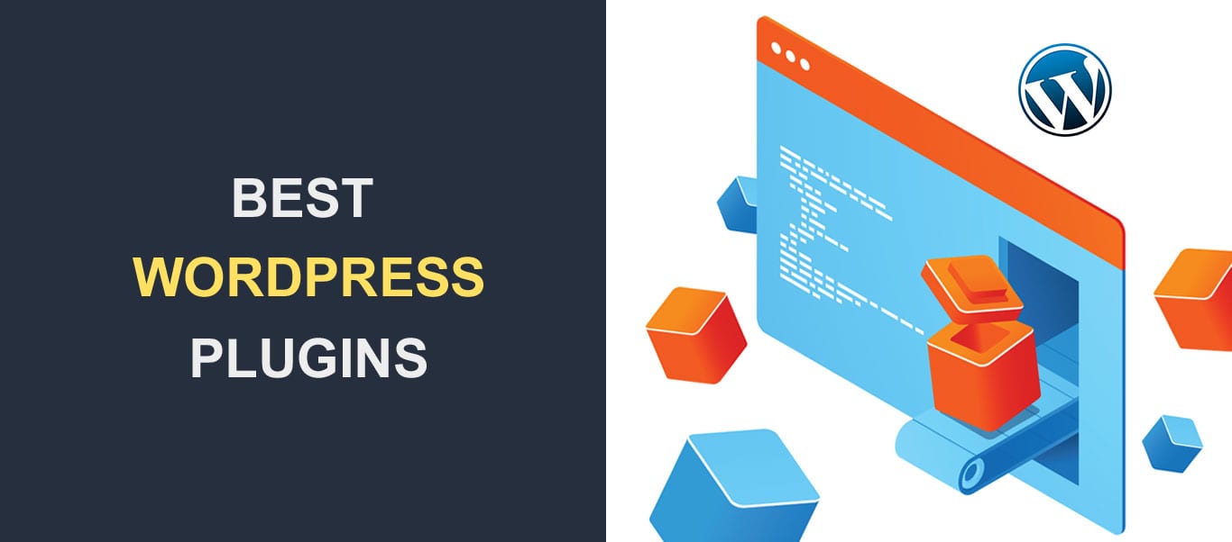 Best WordPress Plugins - Our Selection of Must Have WordPress Plugins