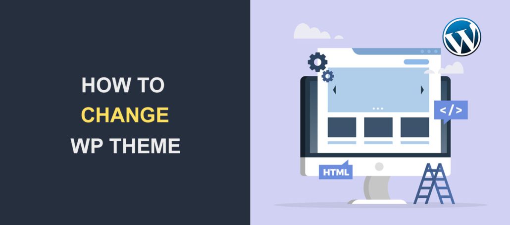 How To Change A WordPress Theme