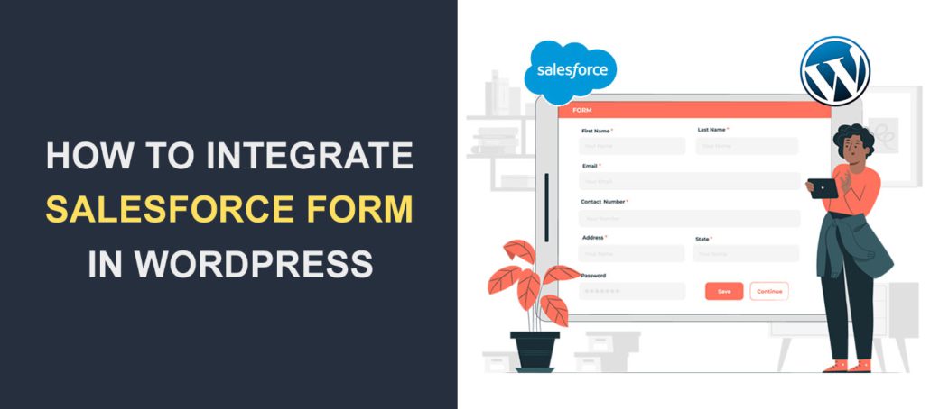 How To Integrate Salesforce Form In WordPress