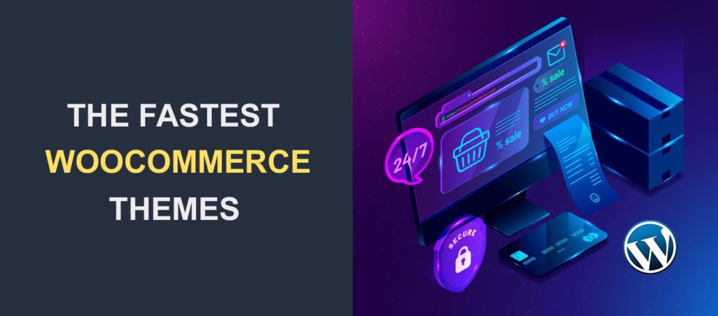The Fastest WordPress WooCommerce Themes