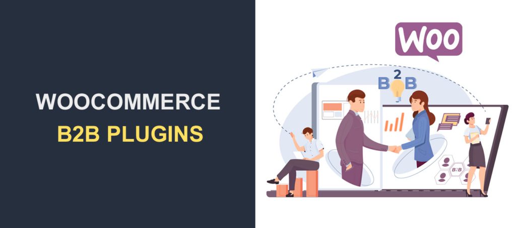 Top Eight WooCommerce B2B Plugins