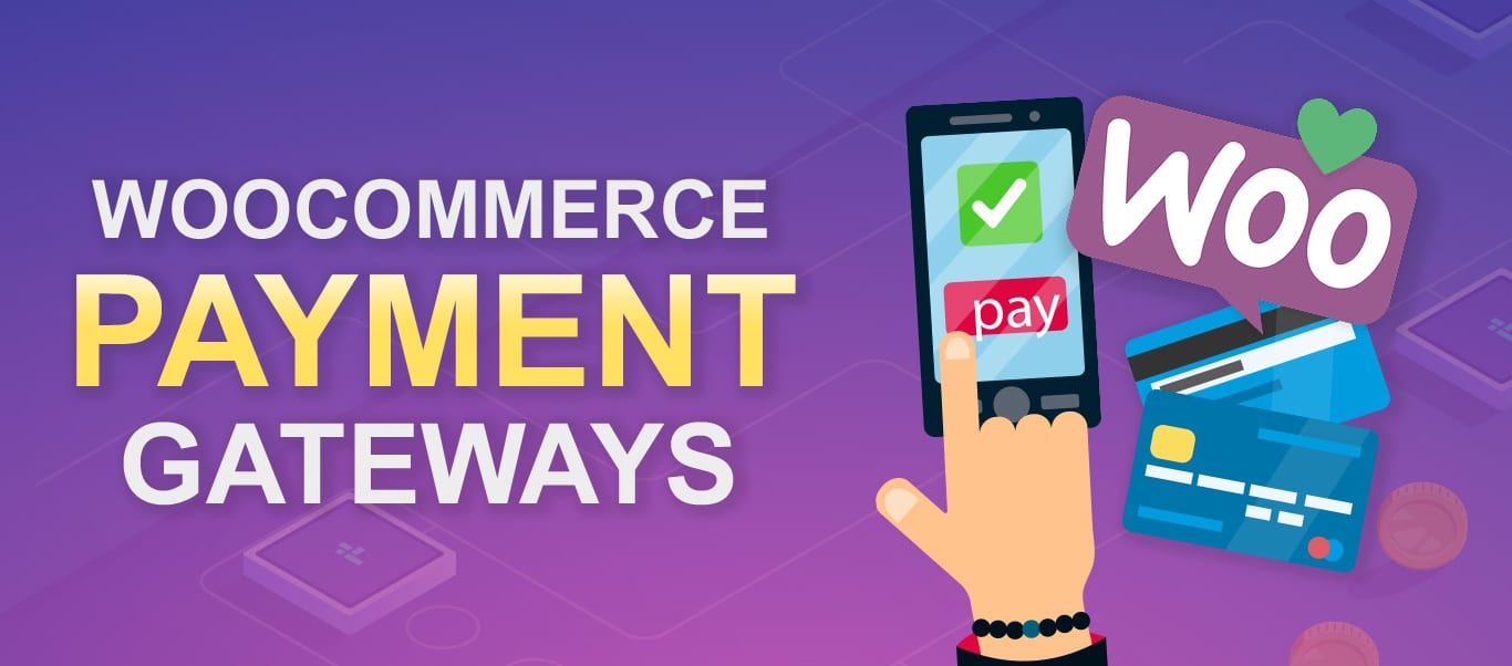 WooCommerce Payment Gateways