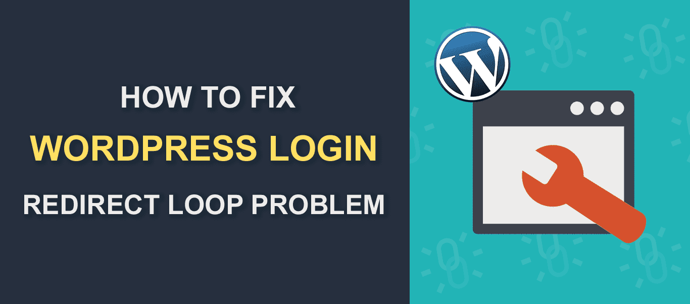 How To Fix WordPress Login Redirect Loop Problem