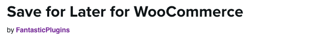 Save for Later for WooCommerce