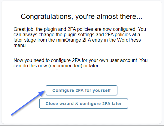 Choose configure 2FA for yourself