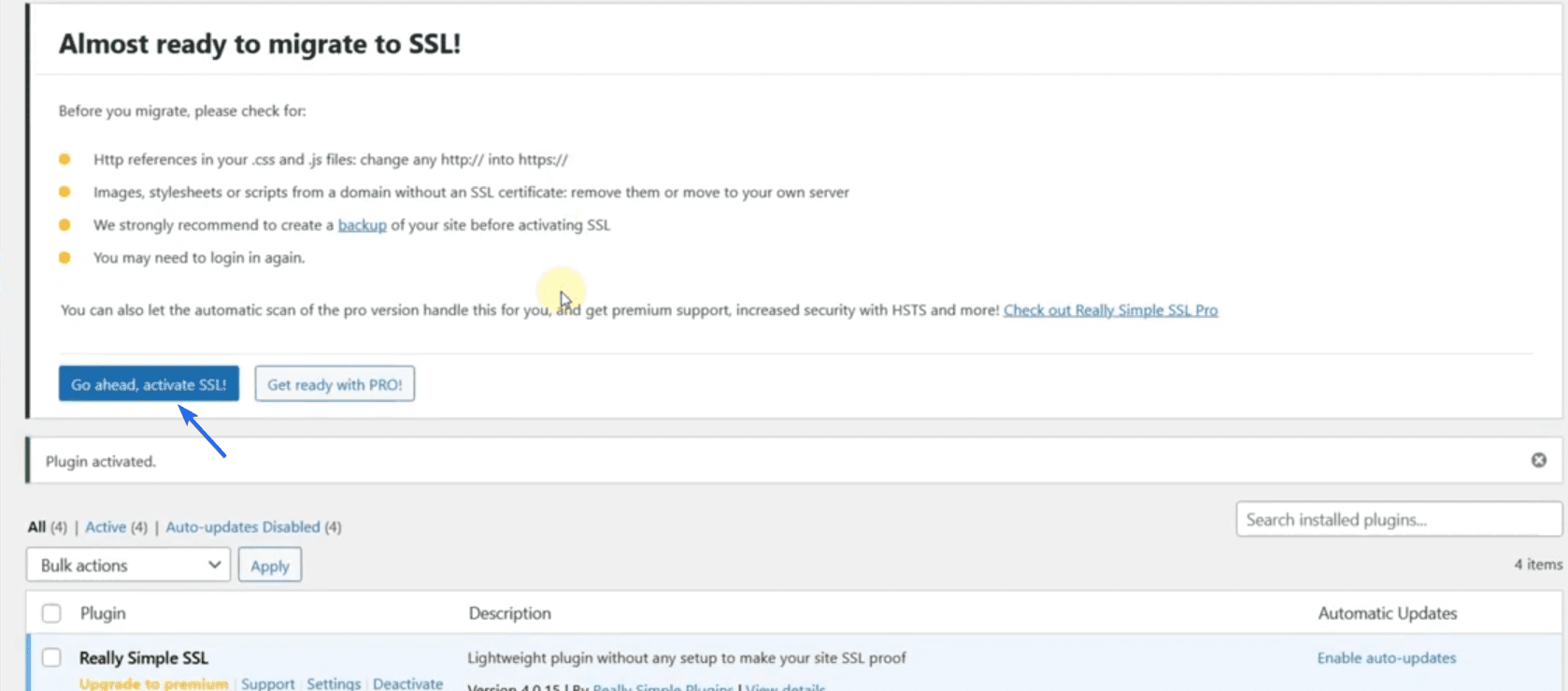 Click on Go ahead, activate SSL for plugin configuration