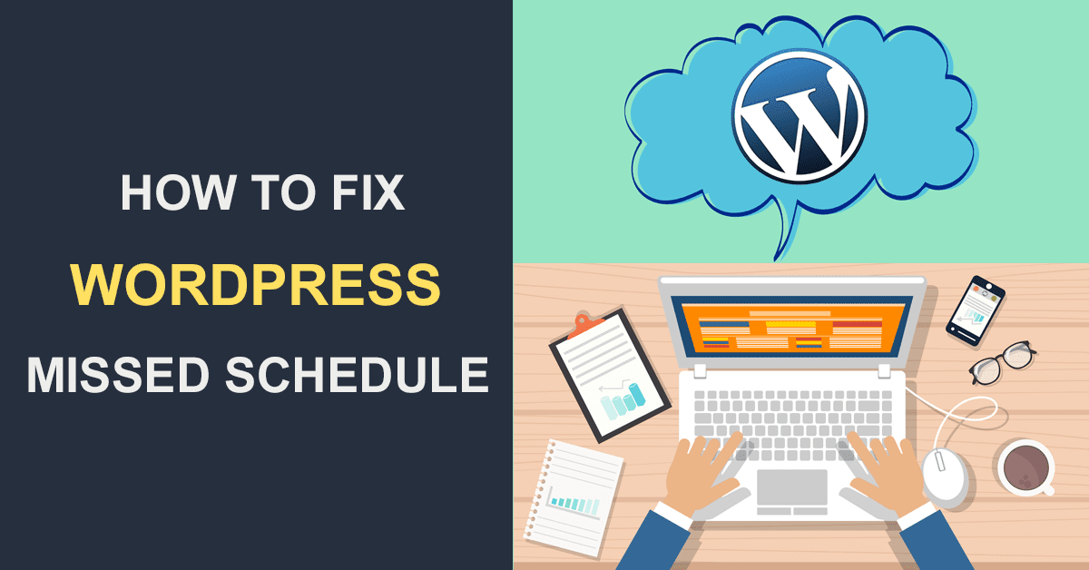 WordPress Missed Schedule